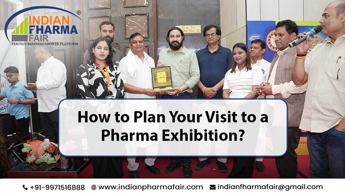 How to Plan Your Visit to a Pharma Exhibition
