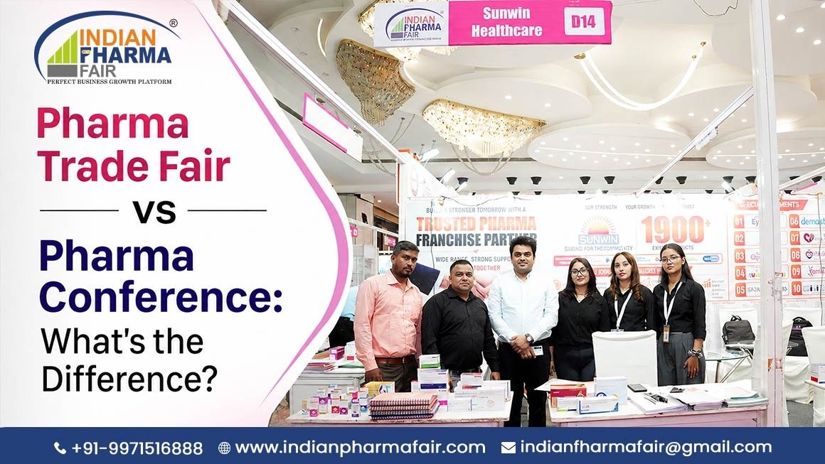 Pharma Trade Fair vs Pharma Conference